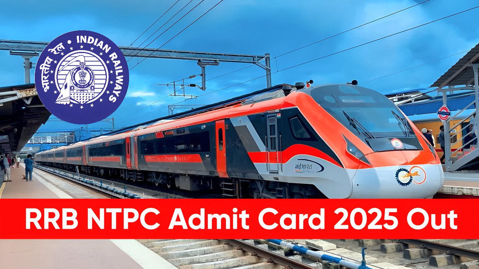 RRB NTPC Admit Card 2025