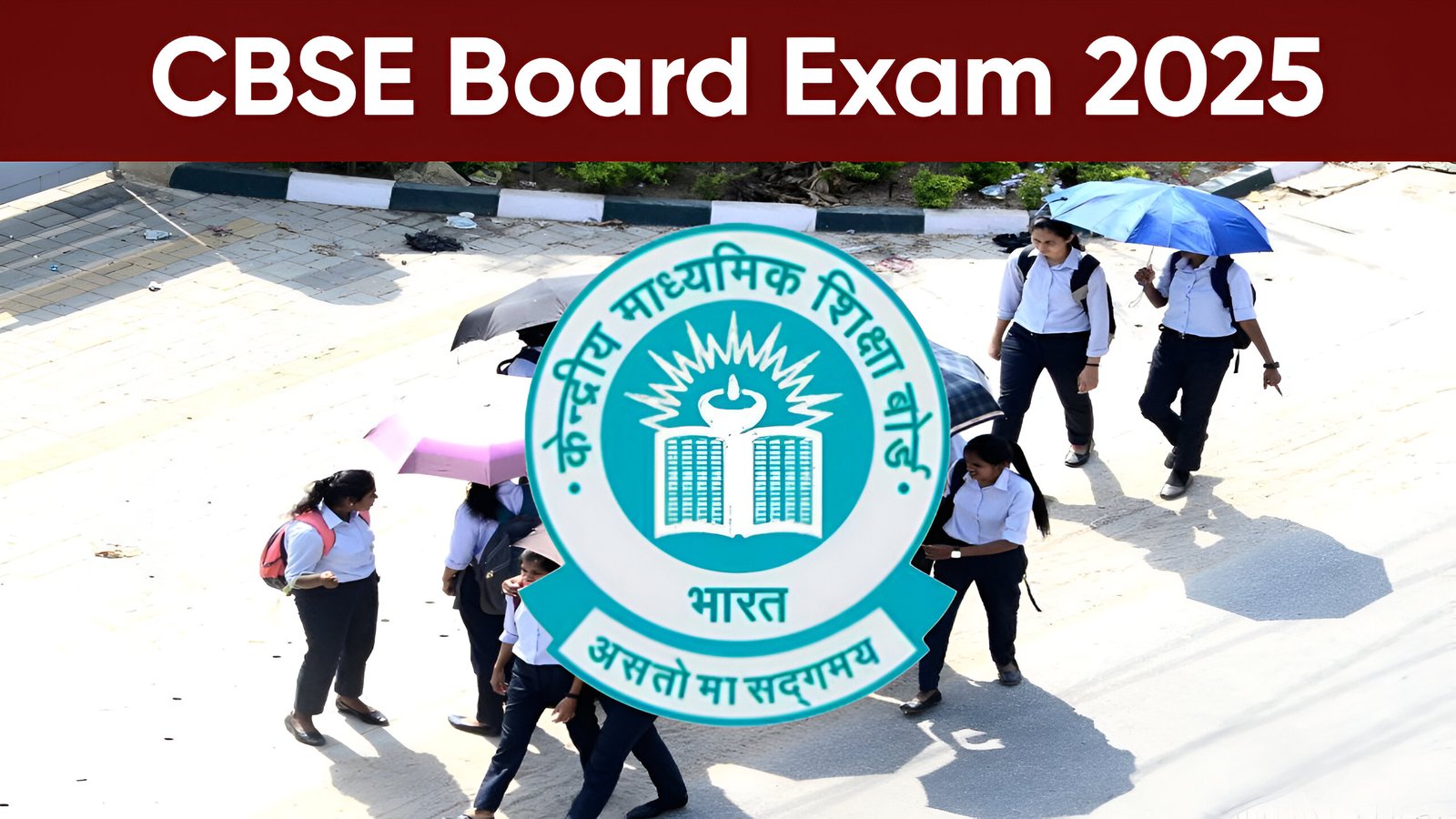 CBSE Board Exam 2025