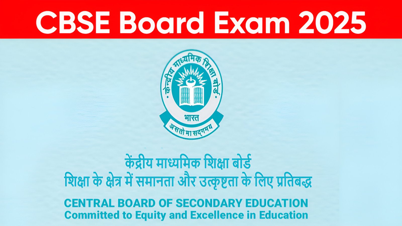 CBSE Board Exam 2025