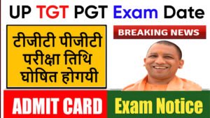 UP TGT PGT Exam Date Out