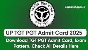 UP TGT PGT Admit Card 2025