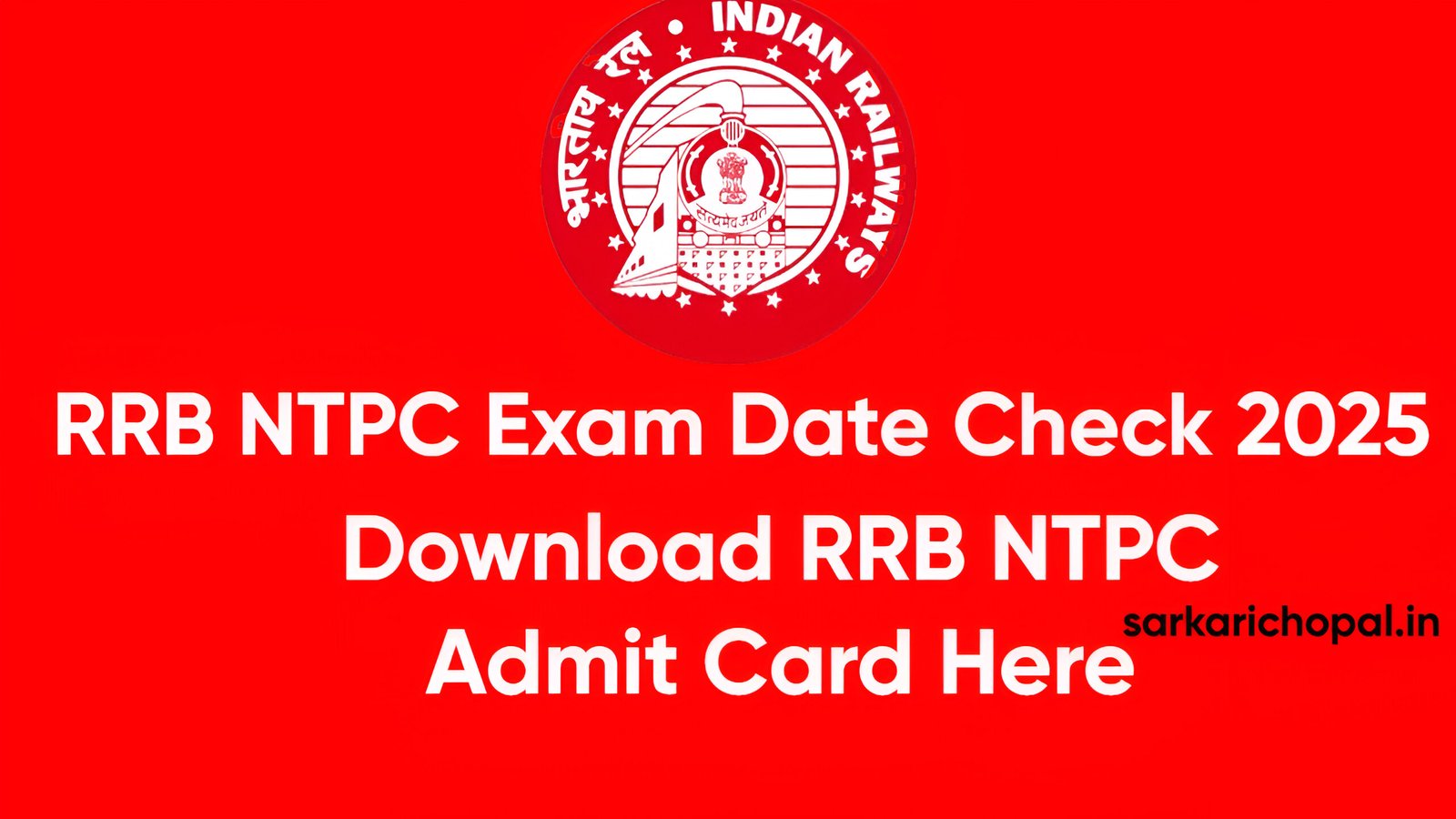 RRB NTPC Exam Date Check 2025