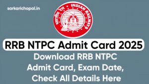RRB NTPC Admit Card 2025