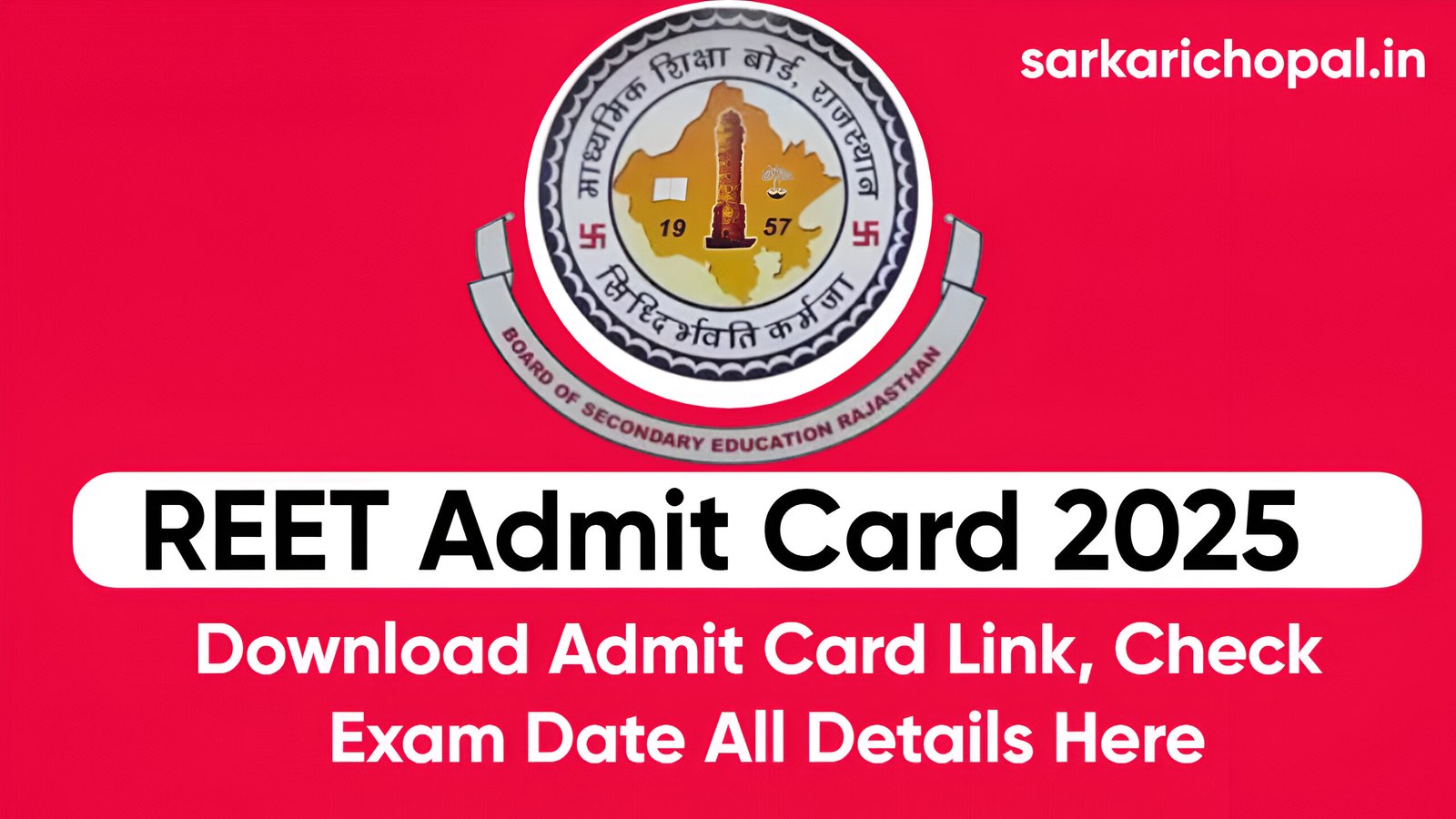 REET Admit Card 2025
