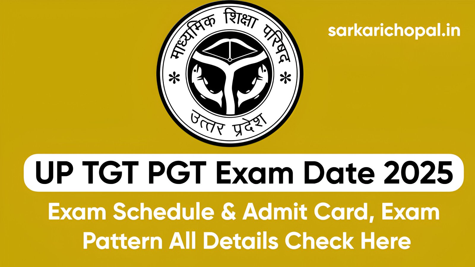 UP TGT PGT Exam Date 2025