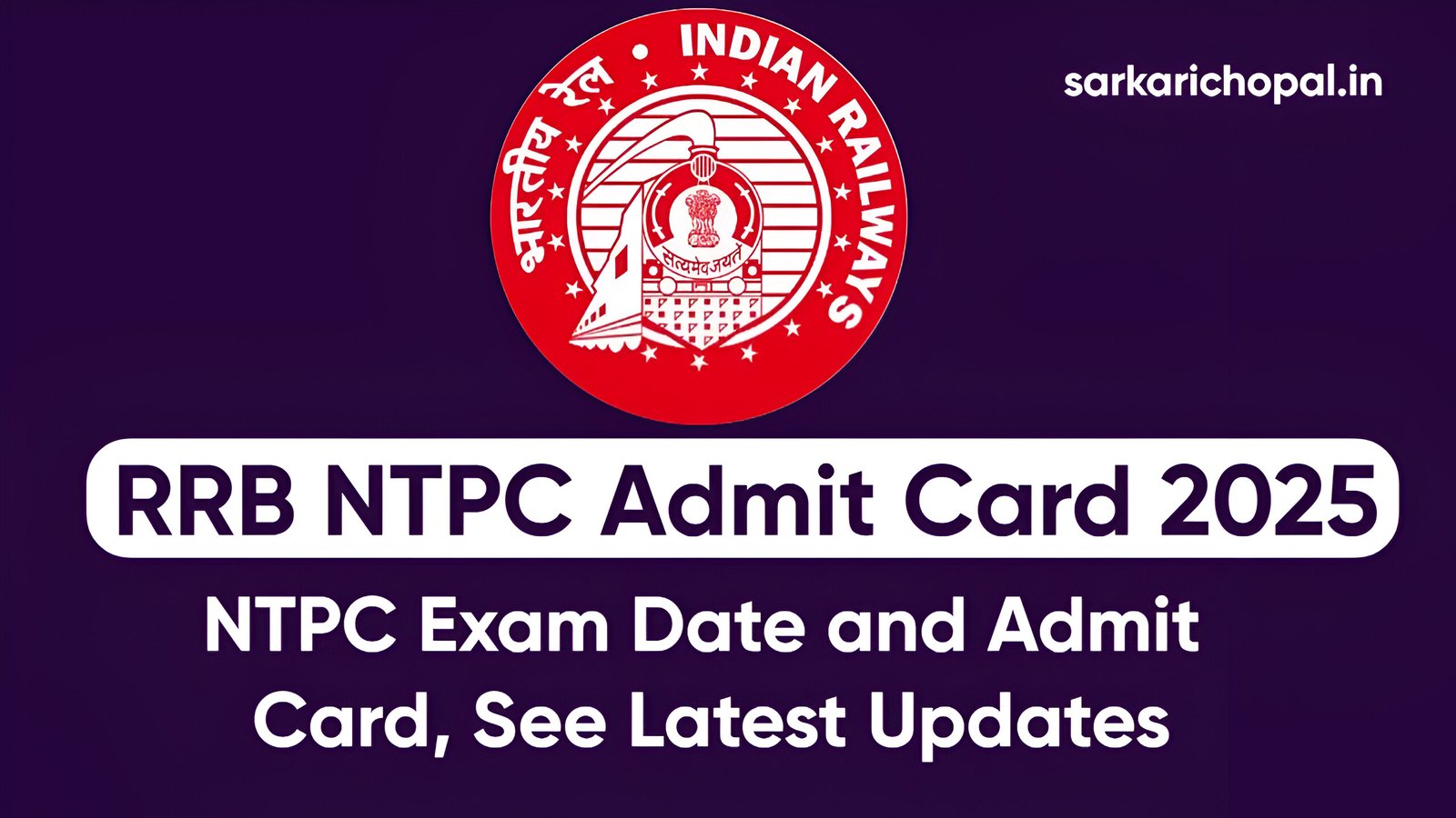 RRB NTPC Admit Card 2025