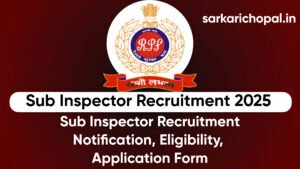 Sub Inspector Recruitment 2025