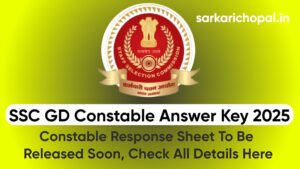 SSC GD Constable Answer Key 2025