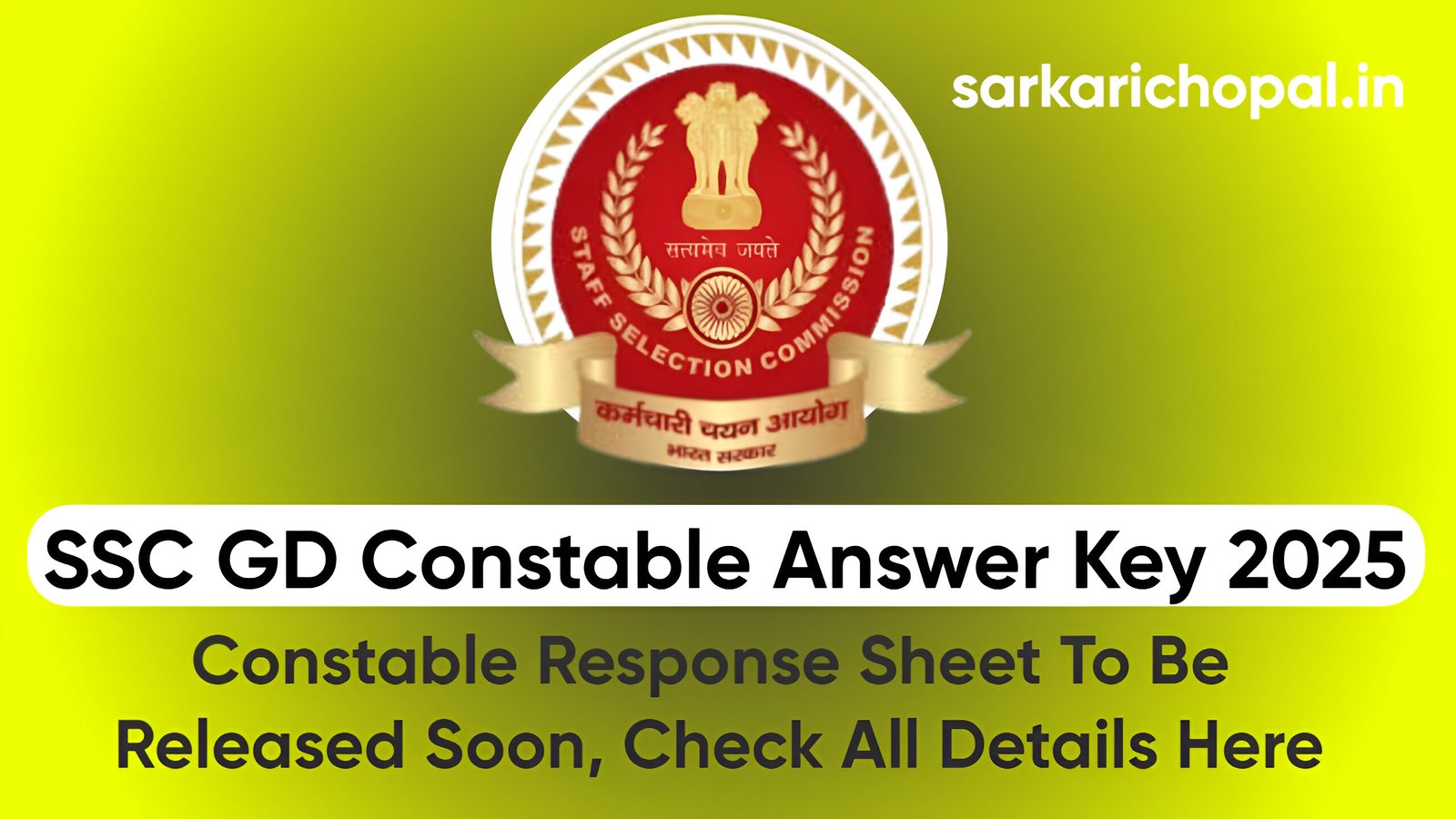 SSC GD Constable Answer Key 2025
