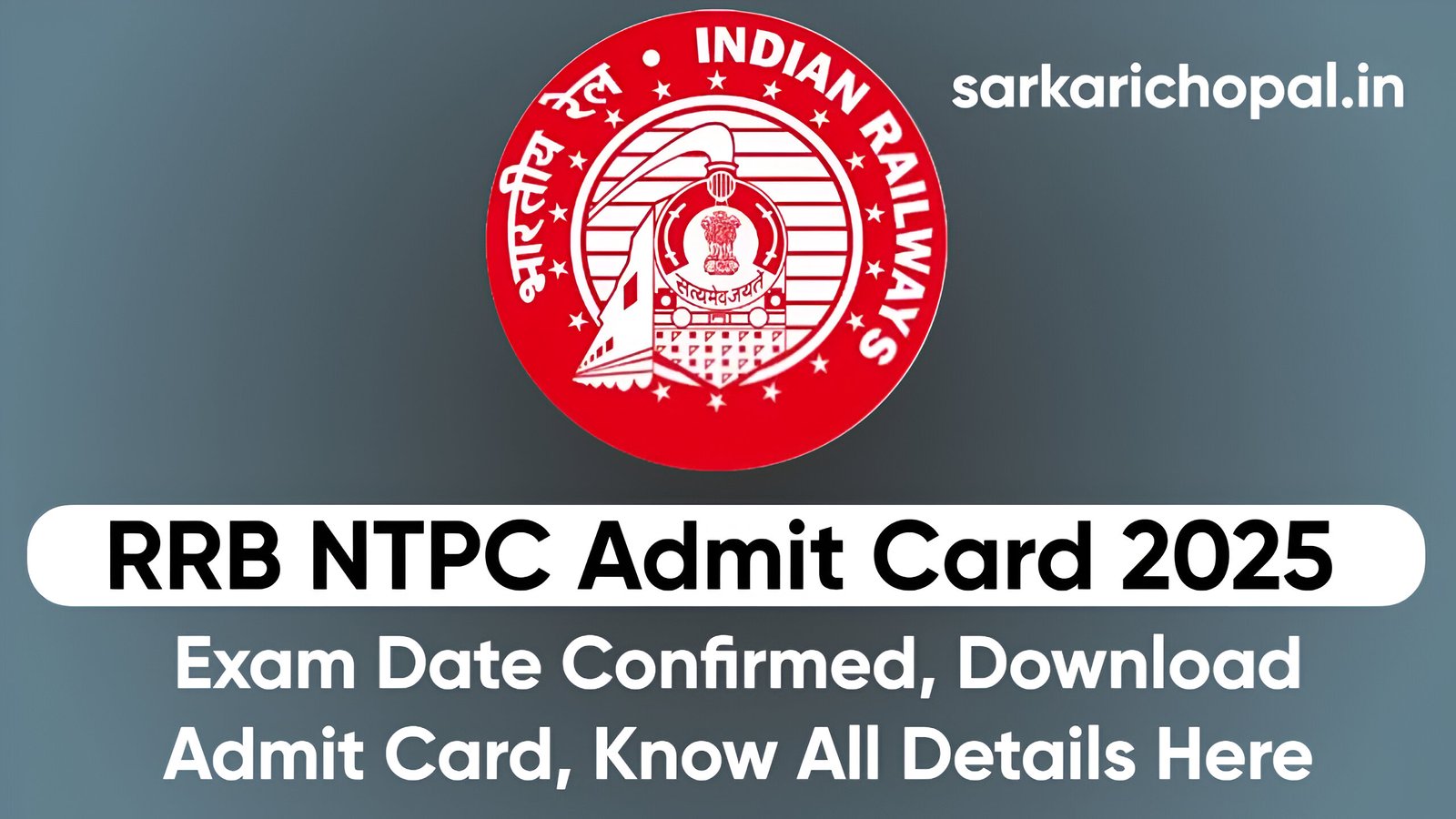 RRB NTPC Admit Card 2025