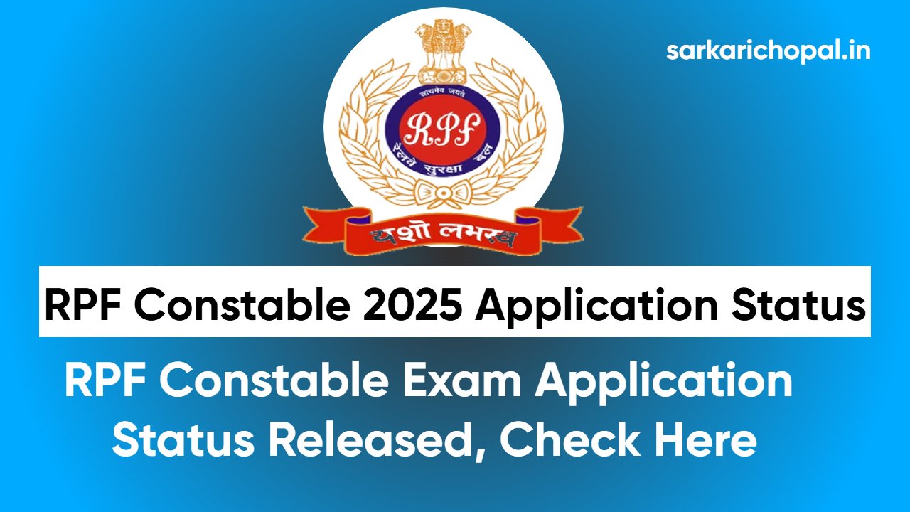 RPF Constable 2025 Application Status