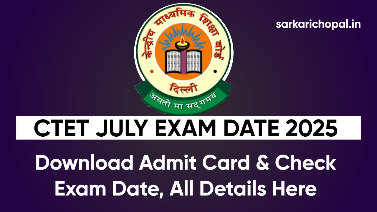 CTET JULY Notification 2025