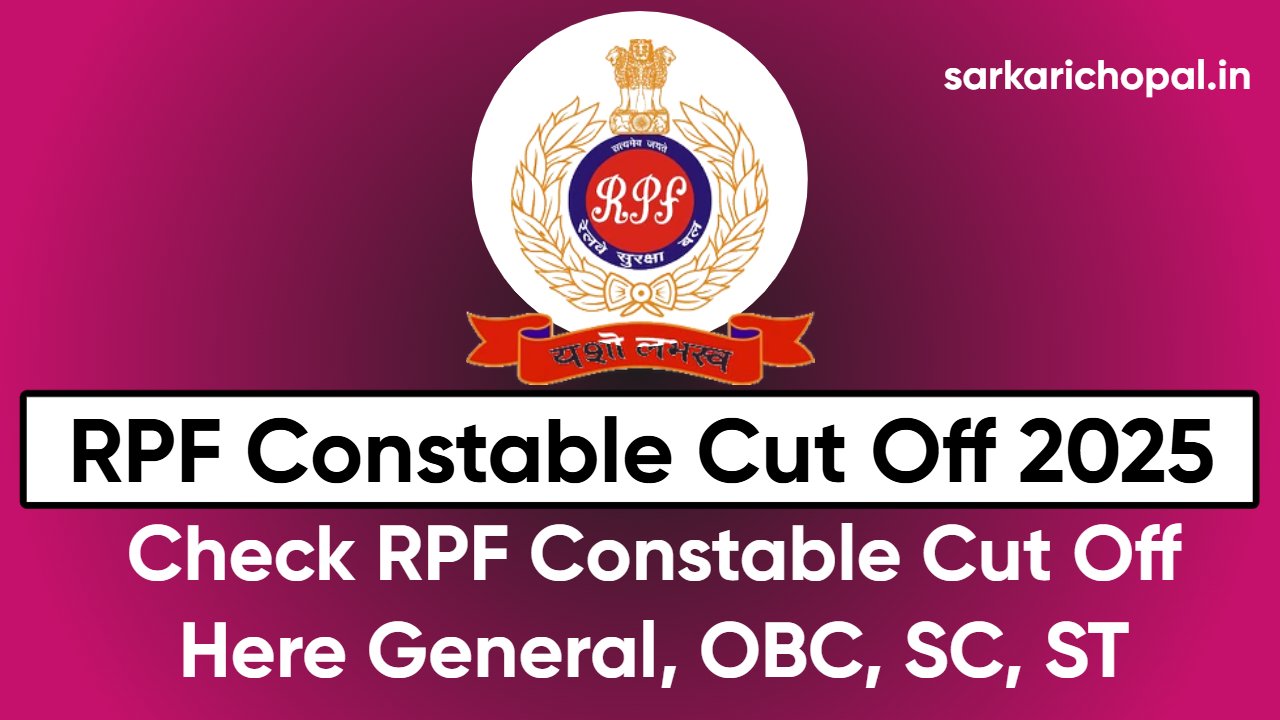 RPF Constable Cut Off 2025