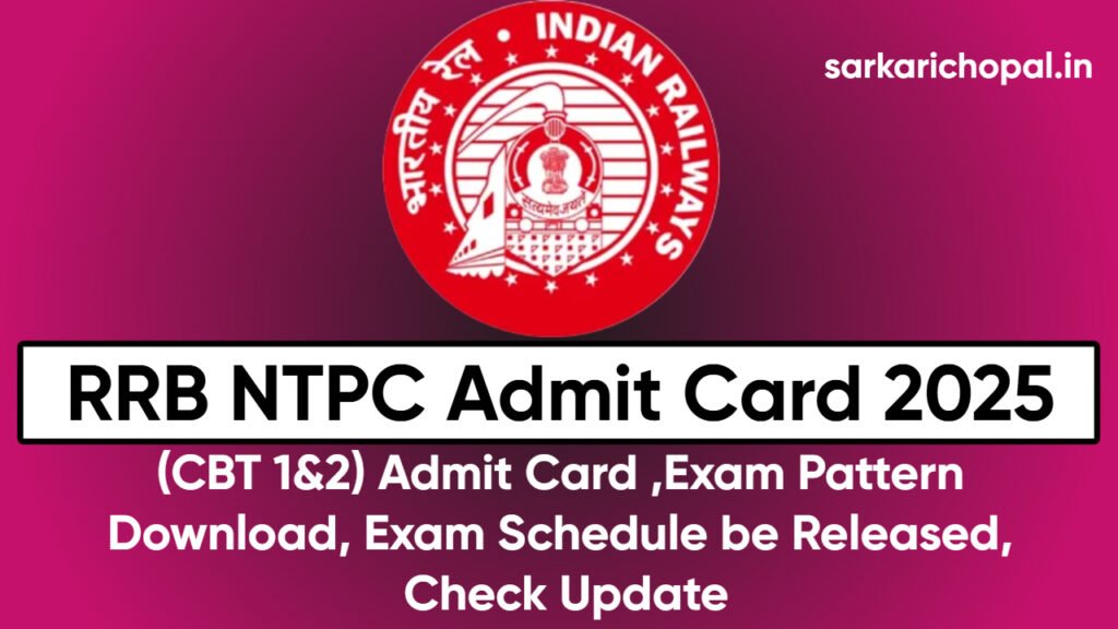 RRB NTPC Admit Card 2025